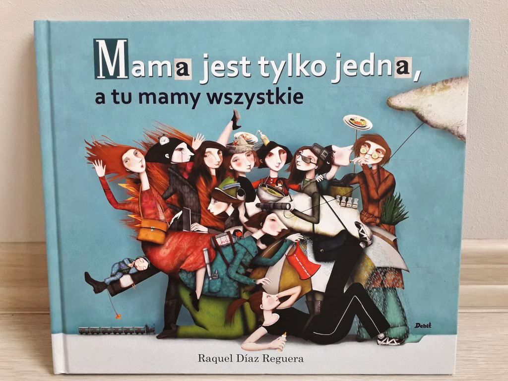 Mama jest tylko jedna, a tu mamy wszystkie, Raquel Díaz Reguera