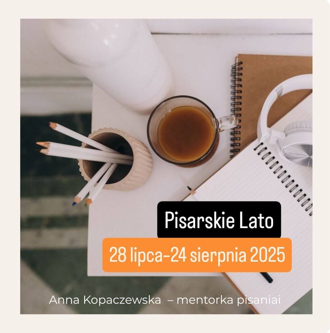 Pisarskie lato, 28 lipca–24 sierpnia